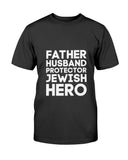 Father Husband Protector Jewish Hero. Jewish Dad Gift T-Shirt