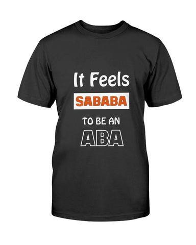 It Feels Sababa To Be An Aba Jewish Dad Gift T-Shirt