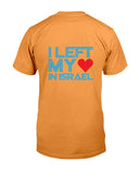 I Left My Heart in Israel Unisex jewish T-Shirt (Back Design)