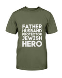 Father Husband Protector Jewish Hero. Jewish Dad Gift T-Shirt