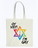 Oy Vey I'm Gay Jewish LGBTQ+ Canvas Promo Tote Proud Jews Biggest Collection of Jewish LGBTQ+ Designs. Jewish LGBTQ+ | LGBTQ Equality in Jewish Life | Gay and Jewish guy |LGBTQ Jews