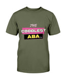 The Coolest Aba Ever Jewish Dad Gift T-Shirt