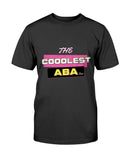 The Coolest Aba Ever Jewish Dad Gift T-Shirt