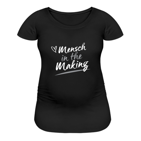 Mensch in the Making with Heart. Premium Jewish Maternity T-Shirt - black