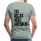 No Time for Yentas Men's T-Shirt - steel green